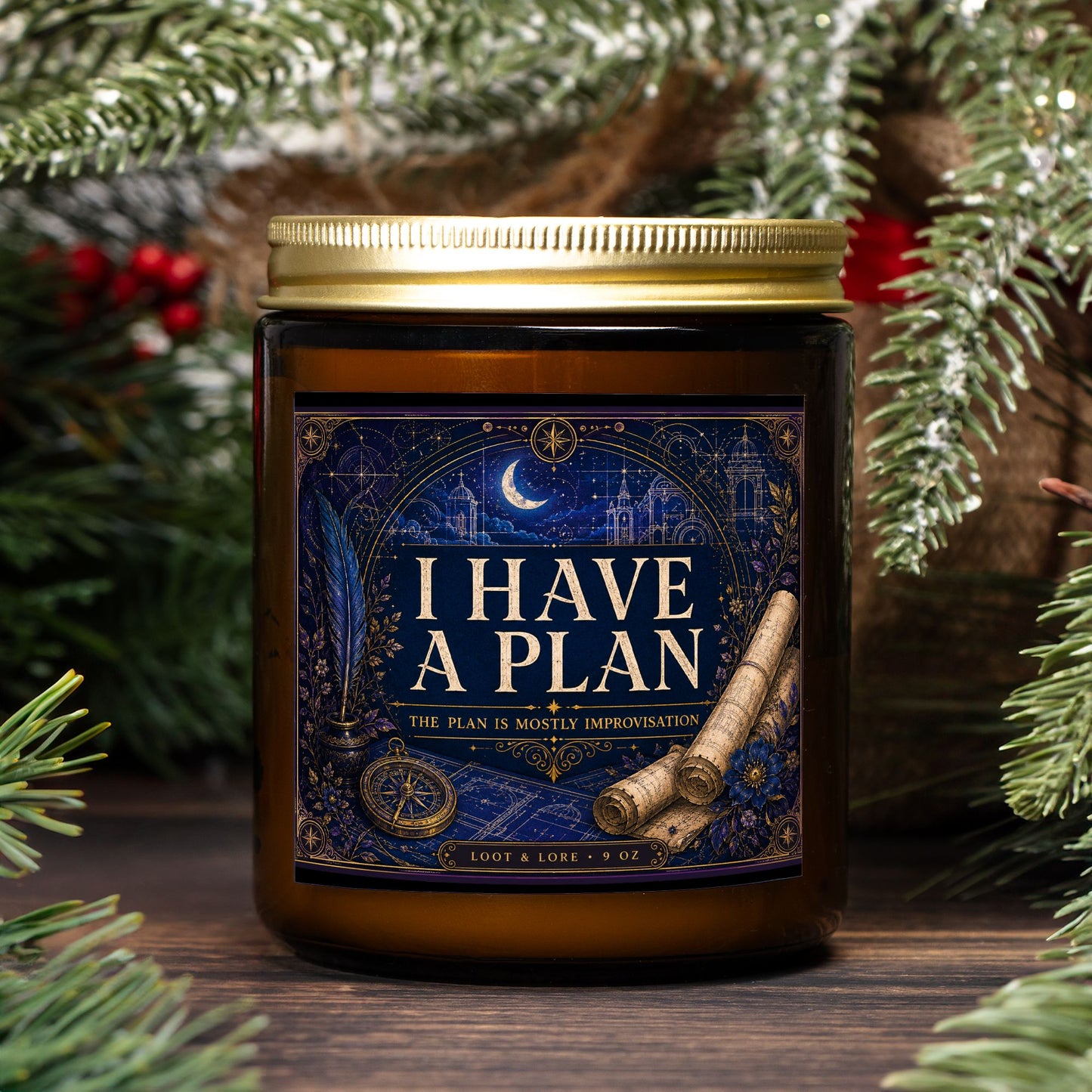 I Have a Plan Candle Amber Jar 9oz