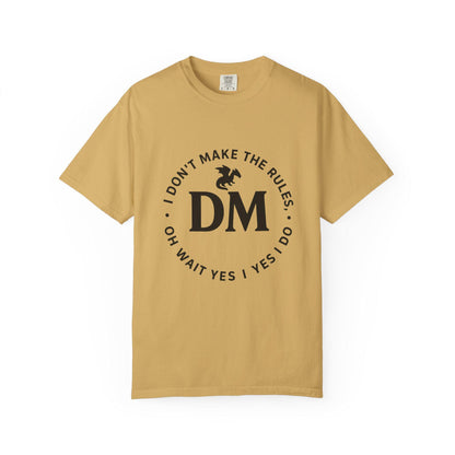 Dungeon Master Crest T-shirt, I don't make the rules, oh wait yes I do, Fantasy DM Shirt, Regal D20 D12 Dice Tee, Unisex Garment-Dyed Top,