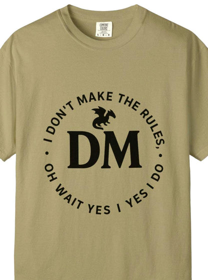 Dungeon Master Crest T-shirt, I don't make the rules, oh wait yes I do, Fantasy DM Shirt, Regal D20 D12 Dice Tee, Unisex Garment-Dyed Top,