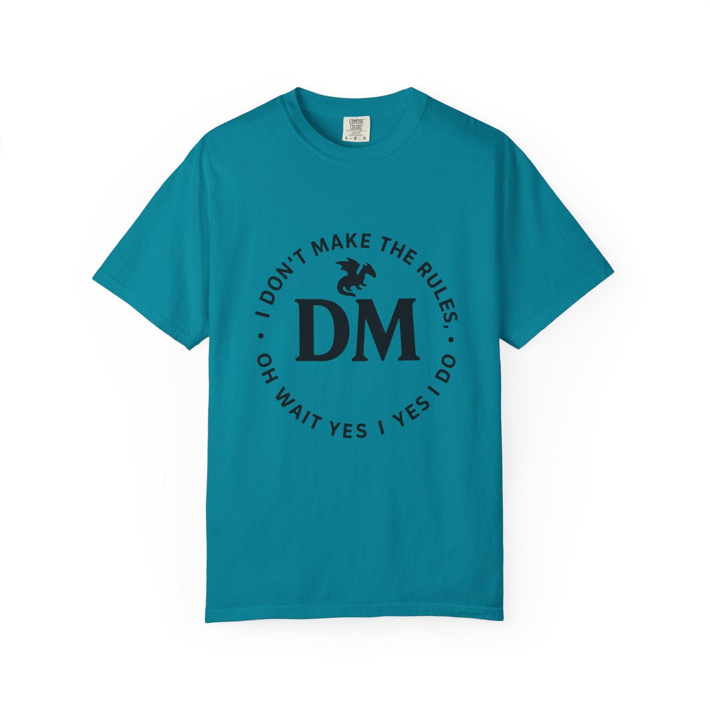 Dungeon Master Crest T-shirt, I don't make the rules, oh wait yes I do, Fantasy DM Shirt, Regal D20 D12 Dice Tee, Unisex Garment-Dyed Top,