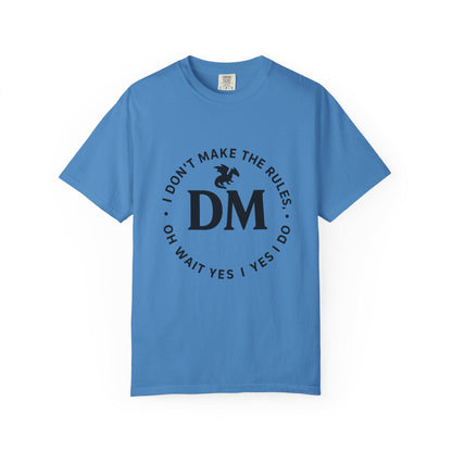 Dungeon Master Crest T-shirt, I don't make the rules, oh wait yes I do, Fantasy DM Shirt, Regal D20 D12 Dice Tee, Unisex Garment-Dyed Top,