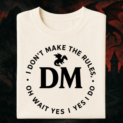 Dungeon Master Crest T-shirt, I don't make the rules, oh wait yes I do, Fantasy DM Shirt, Regal D20 D12 Dice Tee, Unisex Garment-Dyed Top,