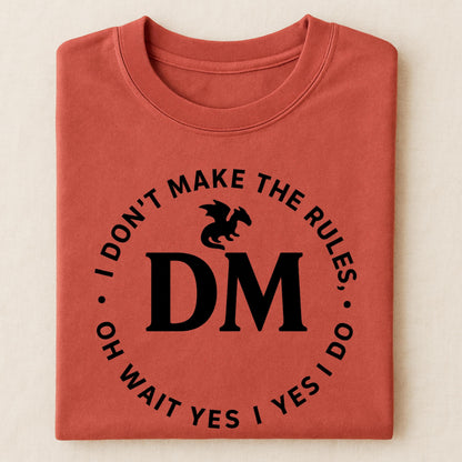 Dungeon Master Crest T-shirt, I don't make the rules, oh wait yes I do, Fantasy DM Shirt, Regal D20 D12 Dice Tee, Unisex Garment-Dyed Top,